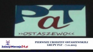 Pierwsze urodziny ostaszewskiej grupy PaT  - 7.11.2015