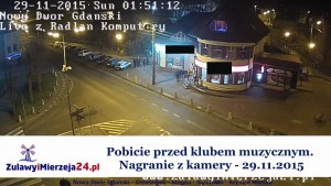 Pobicie przed klubem muzycznym. Nagranie z kamery - 29.11.2015