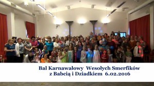 Bal Karnawałowy  Wesołych Smerfików z Babcią i Dziadkiem – 6.02.2016