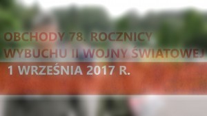 Malbork: Obchody 78  Rocznicy Wybuchu II Wojny Światowej - 01.09.2017