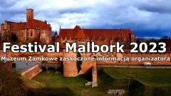 Festival Malbork 2023 – Muzeum Zamkowe zaskoczone informacją organizatora.
