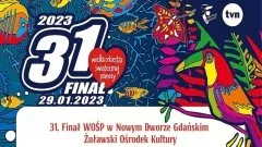 Nowy Dwór Gdański. Sprawdź, co będzie się działo podczas 31. Finału&#8230;