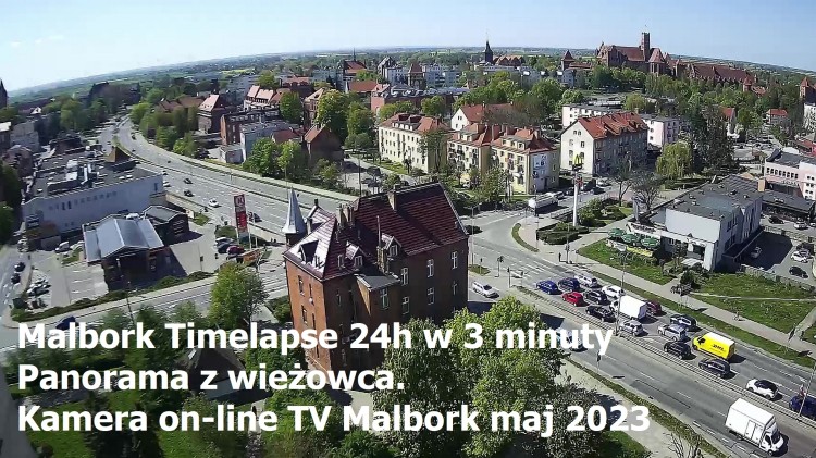 Malbork Timelapse 24h w 3 minuty Panorama z wieżowca. Kamery on-line 24/7 - TV Malbork maj 2023