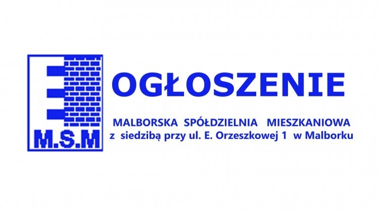 OGŁOSZENIE Rada Nadzorcza Malborskiej Spółdzielni Mieszkaniowej ogłasza…