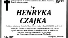 Zmarła Henryka Czajka. Żyła 76 lat.