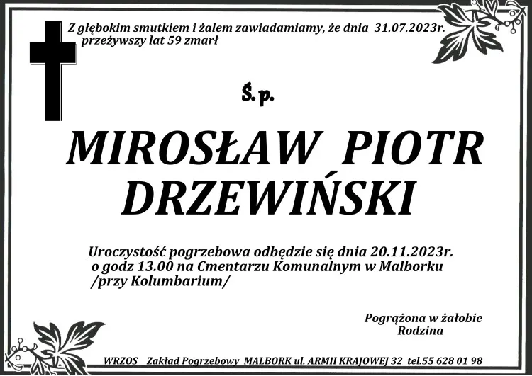 Zmarł Mirosław Piotr Drzewiński. Żył 59 lat.