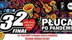 32. Finał WOŚP w Nowym Dworze Gdańskim - sprawdź, co będzie się działo. Szczegóły na plakacie.