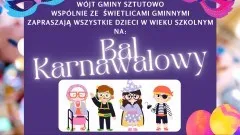 Bal karnawałowy dla dzieci z Gminy Sztutowo – zaproszenie.