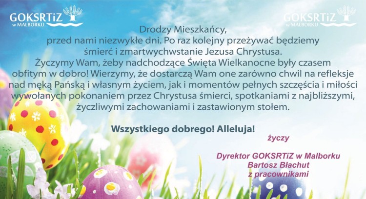 Życzenia wielkanocne Dyrektora Gminnego Ośrodka Kultury w Malborku.