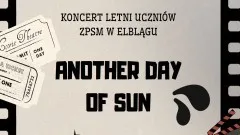 Another day of sun – letnie koncerty w Zespole Państwowych Szkół&#8230;