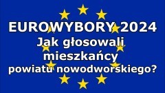 Jak mieszkańcy powiatu nowodworskiego głosowali w wyborach do parlamentu europejskiego?