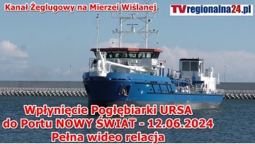 Pogłębiarka URSA wpłynęła do Portu Nowy Świat. Wideo i zdjęcia