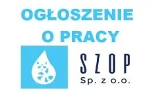 “SZOP” Spółka z o.o. w Nowym Dworze Gdańskim ogłasza nabór na&#8230;