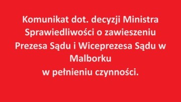 Komunikat dot. decyzji Ministra Sprawiedliwości o zawieszeniu Prezesa&#8230;