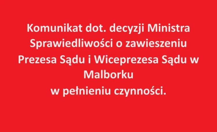 Komunikat dot. decyzji Ministra Sprawiedliwości o zawieszeniu Prezesa&#8230;