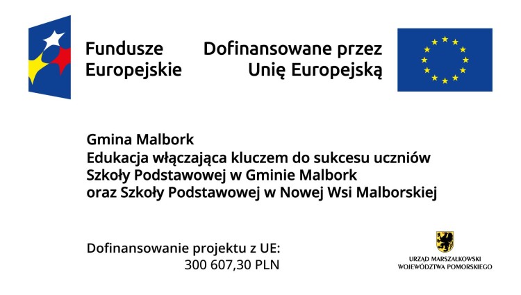 Edukacja włączająca kluczem do sukcesu uczniów - Gmina Malbork z dofinansowaniem.