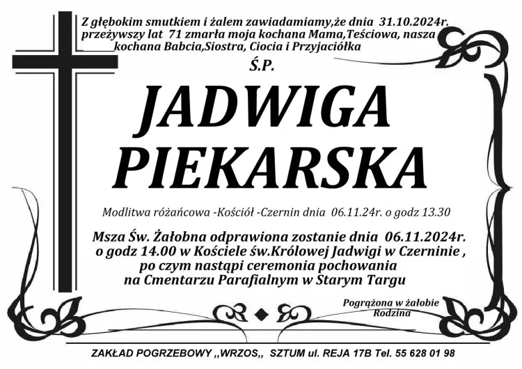 Zmarła Jadwiga Piekarska. Miała 71 lat.