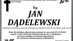 Zmarł Jan Dądelewski. Miał 68 lat.