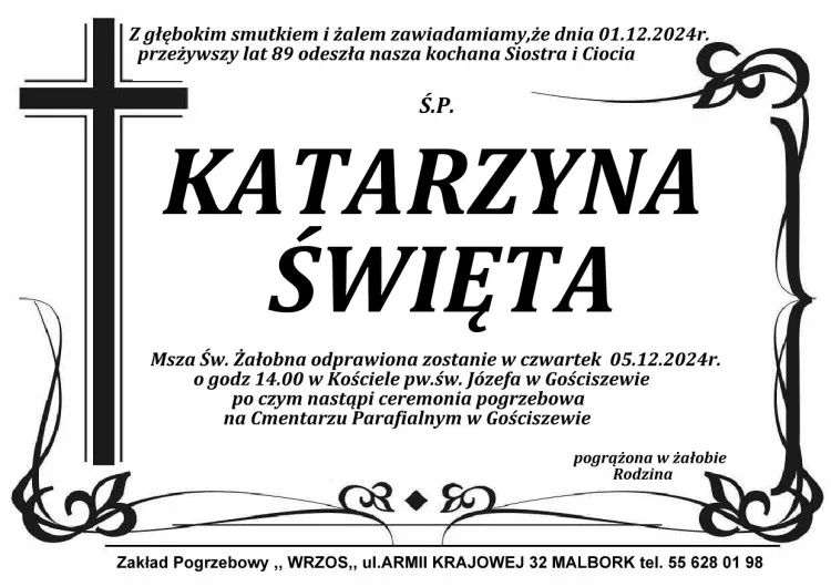 Zmarła Katarzyna Święta. Żyła 89 lat.