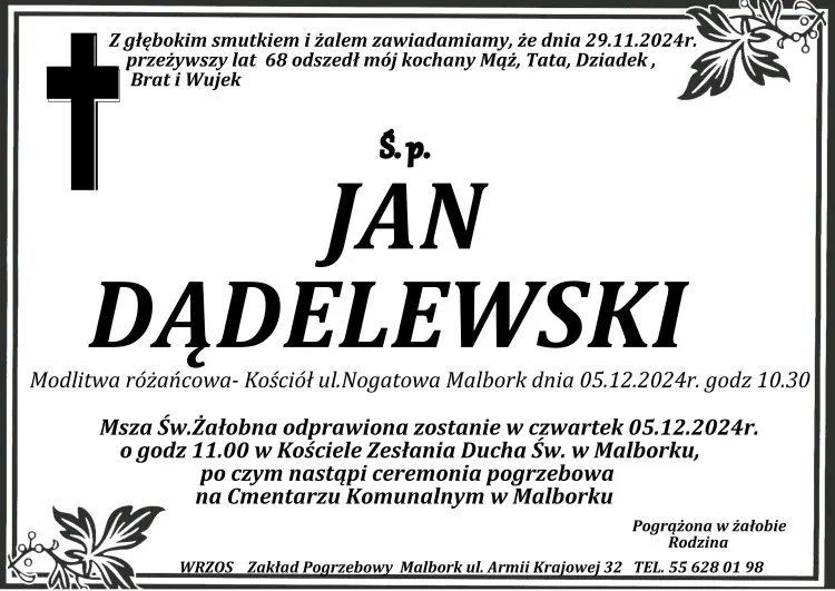 Zmarł Jan Dądelewski. Miał 68 lat.