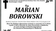 Zmarł Marian Borowski. Żył 64 lata.