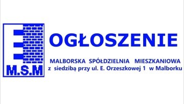 Malborska Spółdzielnia Mieszkaniowa ogłasza pisemny przetarg nieograniczony