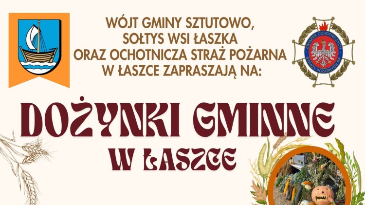 Dożynki Gminne 2025 w Łaszce połączone z jubileuszem 80-lecia OSP.