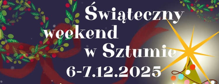 I Sztumski Jarmark Bożonarodzeniowy już w ten weekend.