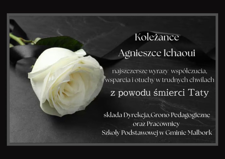 Kondolencje dyrekcji, nauczycieli i pracowników Szkoły Podstawowej w Gminie Malbork.