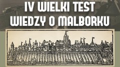 Czwarta edycja Wielkiego Testu Wiedzy o Malborku – sprawdź, ile wiesz o swoim mieście.