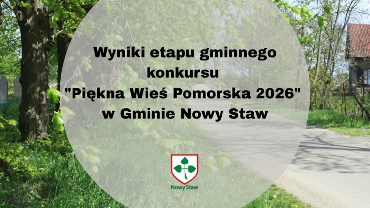 Trępnowy najlepszą wsią Gminy Nowy Staw. Rozstrzygnięto etap konkursu „Piękna Wieś Pomorska 2026”