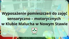 Nowy Staw z dofinansowaniem na salę sensoryczną dla najmłodszych.
