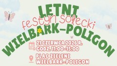 Letni Festyn Sołecki w Wielbarku-Poligonie. Strażackie atrakcje, sport i zabawa dla całych rodzin