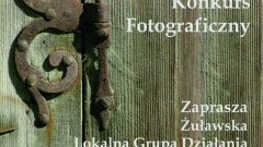 Konkurs Fotograficzny pt. "Żuławskie Zabytki - piękno, przemijanie, nadzieja" - 10.08.2016