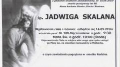 Zmarła Jadwiga Skalana. Żyła 88 lat.