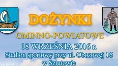 Sztutowo. Zaproszenie na Dożynki Gminno - Powiatowe - 18.09.2016