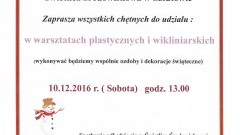 Sztutowo. W krainie Św.Mikołaja warsztaty plastyczne i wikliniarskie - 10.12.2016