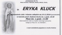 Zmarła Eryka Kluck. Żyła 71 lat.