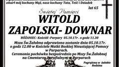 Zmarł Witold Zapolski - Downar. Żył 65 lat.