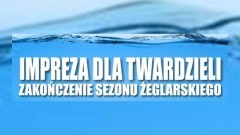 Kąty Rybackie : Zapraszamy na imprezę dla twardzieli z okazji zakończenia sezonu żeglarskiego! - 21.10.2017