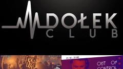 Feel The Vibe ● music: Whiteboy ● 20/10 ● Out Of Control ● music: Define ● 21/10 - Club Dołek zaprasza!