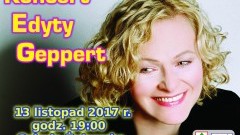 Już dziś koncert Edyty Geppert w Nowym Stawie – 13.11.2017 