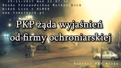 Rzecznik PKP: „Działanie ochrony było pasywne. Prowadzimy działania dyscyplinujące”. Będą nowe procedury na dworcu w Malborku – 06.12.2017