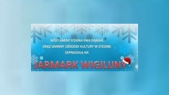 Zapraszamy na Jarmark Wigilijny do Stegny! - 15.12.2017