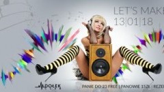 Let's Make Noise - malborski Club Dołek zaprasza! - 13.01.2018