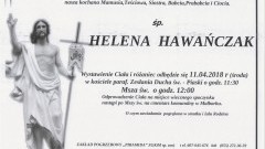 Zmarła Helena Hawańczak. Żyła 78 lat.