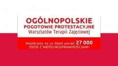 Ogólnopolska Akcja Protestacyjna Warsztatów Terapii Zajęciowej w Polsce. 