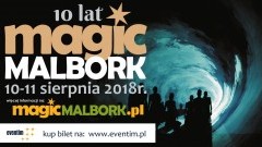 Zapraszamy na Magic Malbork 2018 – Rytmy ulicy! Zobacz co w programie. Kup bilety na MAGIC MALBORK NIGHT SHOW