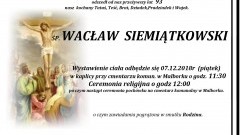 Zmarł Wacław Siemiątkowski. Żył 93 lata.