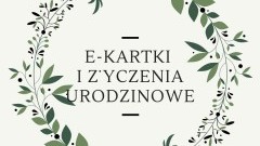 Kartki i życzenia urodzinowe online